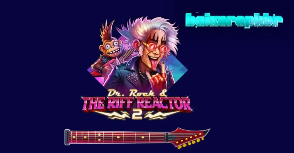 Pensamentos Finais: Dr. Rock & the Riff Reactor 2 – Uma Análise Completa – baixarapkbr